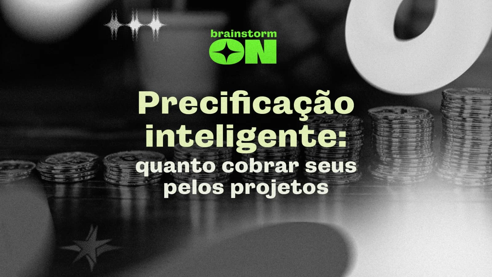 Precificação inteligente: quanto cobrar seus pelos projetos