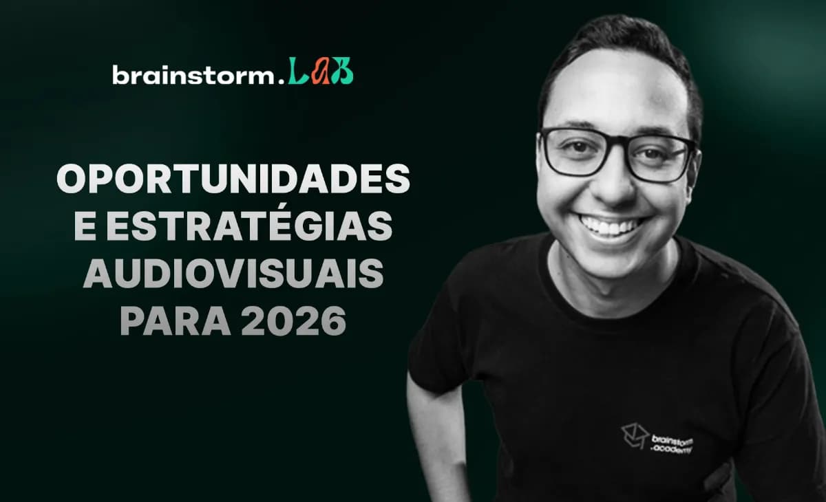 Oportunidades e Estratégias Audiovisuais para 2026
