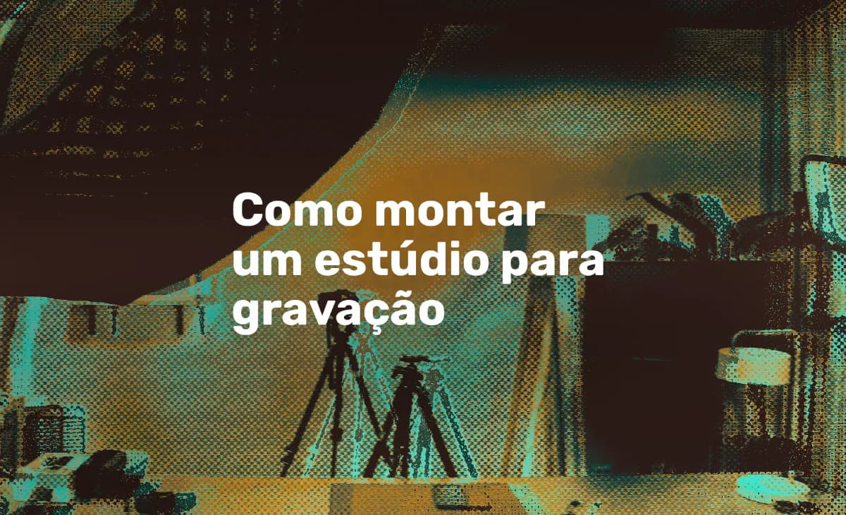 Como montar um estúdio de gravação