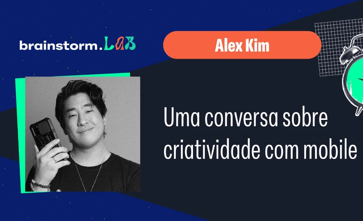 Criatividade com Mobile com Alex Kim