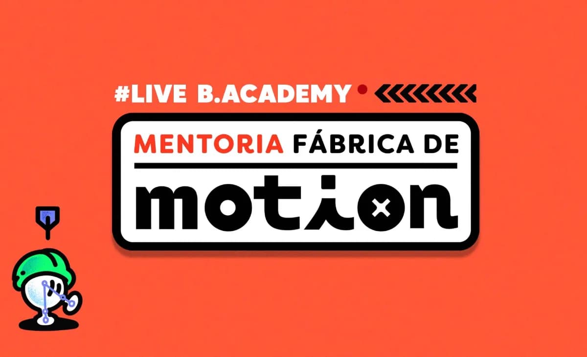 Mentoria - Fábrica de Motion