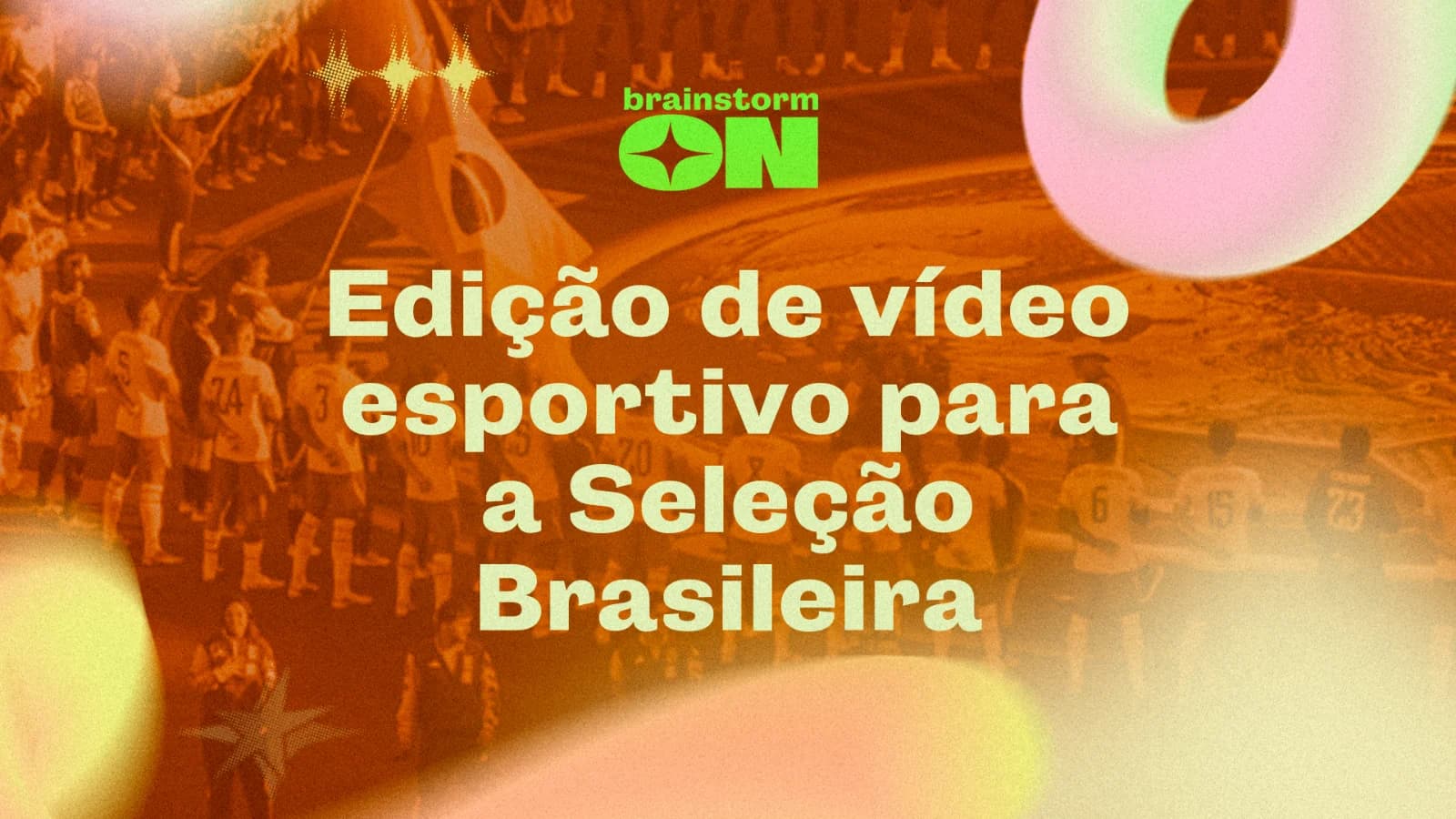 Edição de vídeo esportivo para a Seleção Brasileira