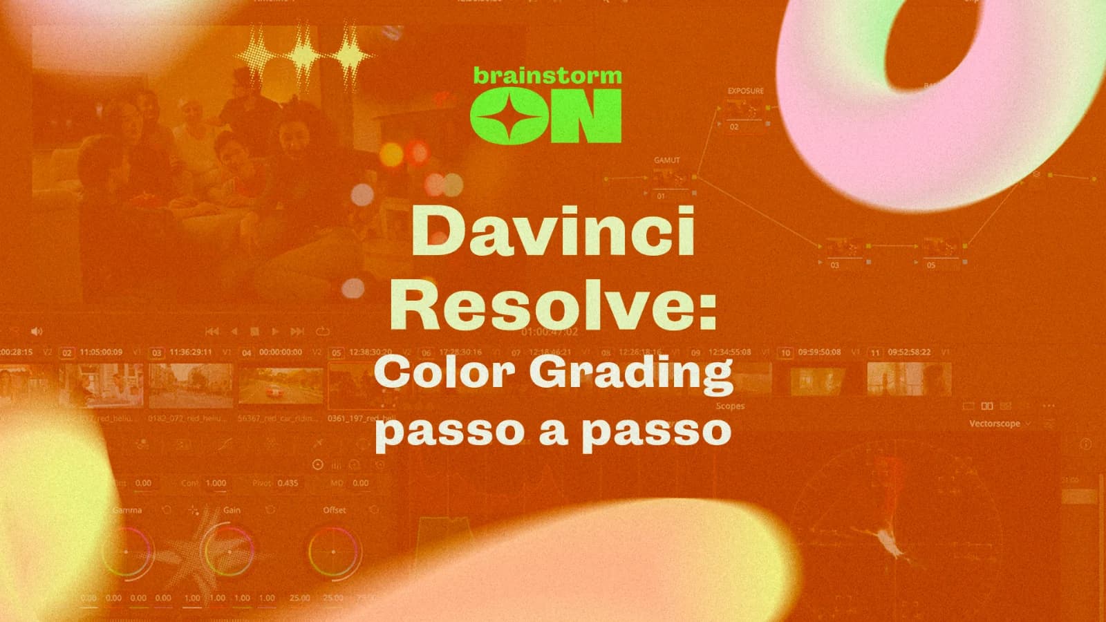DaVinci Resolve: color grading passo a passo