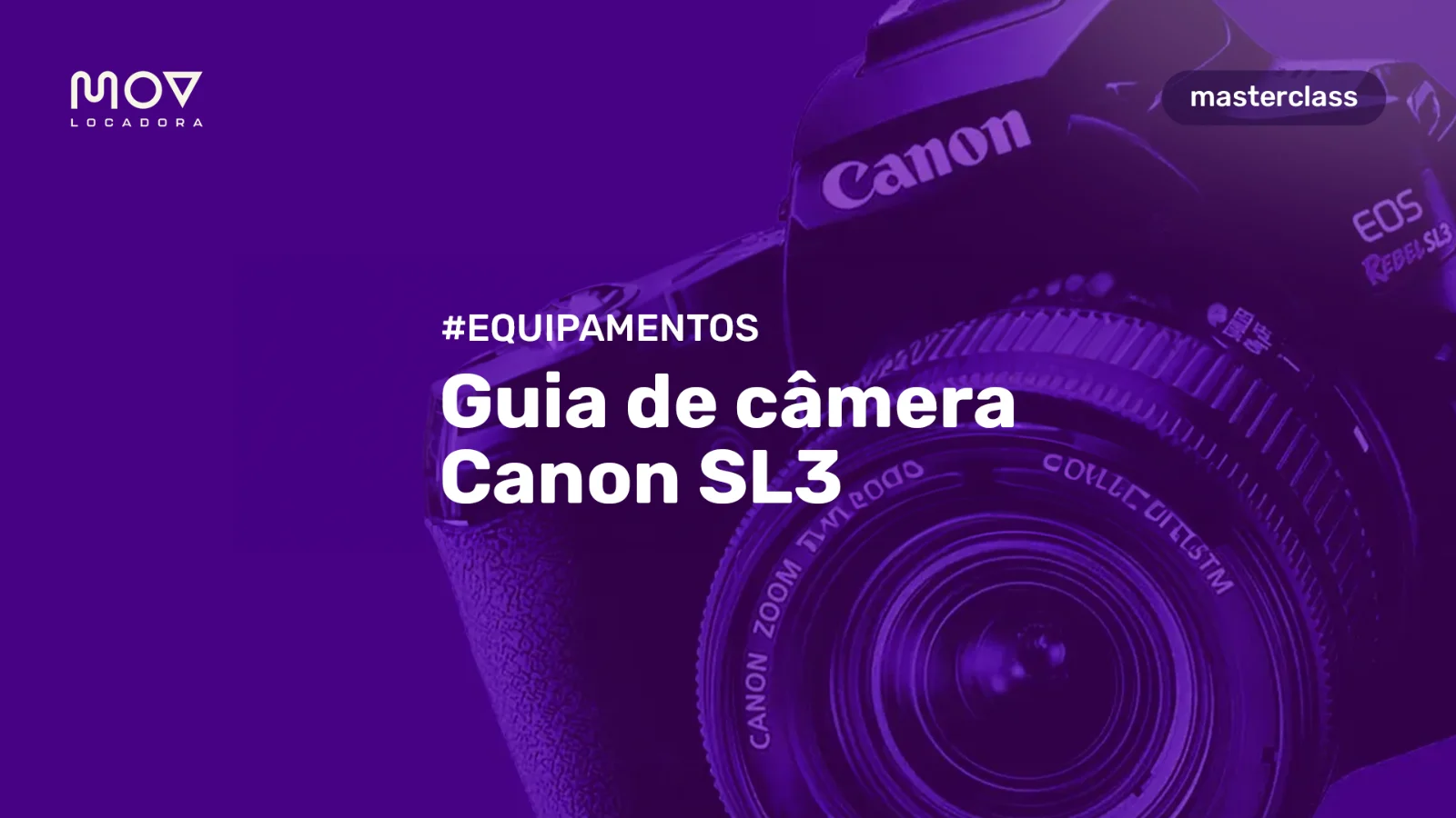 Guia de Operação da Canon SL3